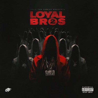 OTF x Lil Durk - Loyal Bros 2 